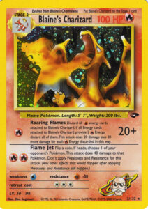 Blaine's Charizard — Gym Challenge · 2/132 · 2000 (Level 50, evolving from Blaine's Charmeleon. Roaring Flames discards all its Fire Energy and adds 20 damage for each one; Flame Jet can snipe any of your opponent's Pokémon for 40. Early copies misprinted Roaring Flames with a Fighting symbol instead of Fire, later corrected. Printed as 1st Edition and Unlimited.)
