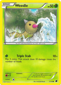 Weedle — Plasma Freeze · 1/116 · 2013 (Triple Stab flips three coins for 10 damage per heads. Two copies are in the Psy Crusher theme deck.)