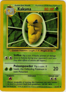 Kakuna — Base Set · 33/102 · 1999 (Level 23. Stiffen blocks all damage for a turn on heads, and Poisonpowder does 20 and can Poison on a flip. Printed as 1st Edition, Shadowless and Unlimited; on early print runs the weight is labelled as a length. Two copies came in the Overgrowth theme deck.)