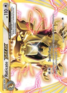 Raticate BREAK — BREAKpoint · 89/122 · 2016 (Raticate's only BREAK card, printed sideways in gold foil. It lifts Raticate to 110 HP and adds a Super Fang that puts damage counters on your opponent's Active Pokémon until only 10 HP remain.)