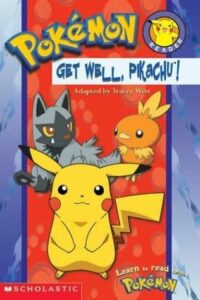Get Well, Pikachu!, Pokémon Reader #6 (Scholastic, 2003)
