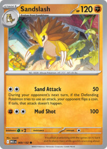 Sandslash — Mega Evolution · 069/132 · 2025 (Sand Attack hits for 50 and makes your opponent flip a coin before the Defending Pokémon's next attack: tails, and it fails. Mud Shot hits for 100.)