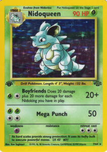 Nidoqueen — Jungle · 7/64 · 1999 (Level 43. Boyfriends does 20 damage plus 20 more for every Nidoking you have in play, and Mega Punch lands a flat 50. Printed as 1st Edition and Unlimited; early Unlimited holos left the factory without the Jungle set symbol before the mistake was fixed. The same card is in the Game Boy Color Pokémon Trading Card Game and its Japanese sequel.)