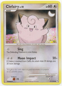 Clefairy — Diamond & Pearl · 77/130 · 2007 (Moon Impact hits harder if this Clefairy evolved from Cleffa. Also a reverse holo.)
