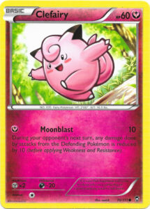 Clefairy — Furious Fists · 70/111 · 2014 (The very first Fairy-type Clefairy card. Japan got it months before English players, as a holofoil promo tucked into a special Collection X booster pack bundled with the Xerneas Half Deck. Moonblast does just 10 damage but weakens the Defending Pokémon's next attack by 10.)