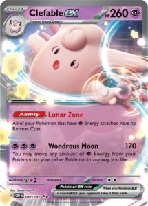 Clefable ex — Obsidian Flames · 082/197 · 2023 (Lunar Zone removes the Retreat Cost of all your Pokémon with Psychic Energy attached; Wondrous Moon hits for 170 and lets you move your Psychic Energy around. In Japan it debuted as the star of the Psychic Clefable ex Start Deck.)