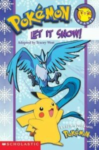 Let It Snow!, Pokémon Reader #4 (Scholastic, 2002)