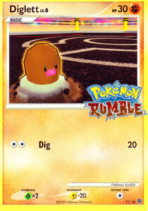 Diglett — Pokémon Rumble · 11/16 · 2009 (Level 6. From the 16-card set tied to the WiiWare game Pokémon Rumble: the picture is game graphics with the Rumble logo in the corner, and the game is credited where an illustrator would normally be.)
